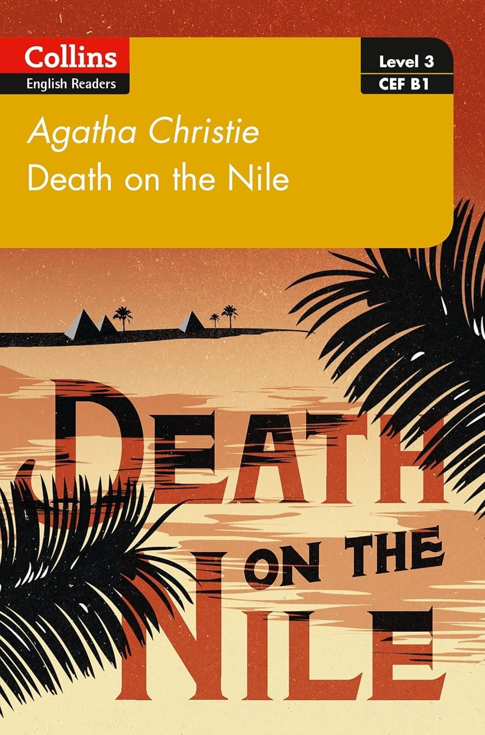 DEATH ON THE NILE - COLLINS ENGLISH READERS 3 (B1) - CHRISTI