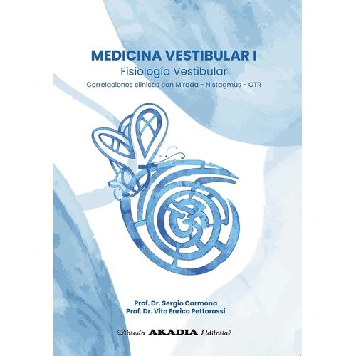MEDICINA VESTIBULAR 1 - FISIOLOGIA VESTIBULAR