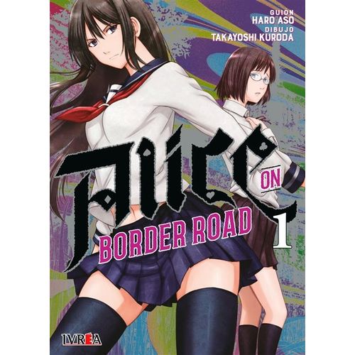 ALICE ON BORDER ROAD 1 - HARO ASO - TAKAYOSHI KURODA
