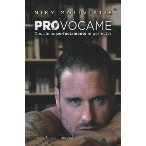 PROVOCAME - DOS ALMAS PEFECTAMENTE IMPERFECTAS - NIKU MOLIVI