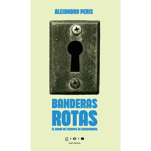 BANDERAS ROTAS - ALEJANDRO PERIS