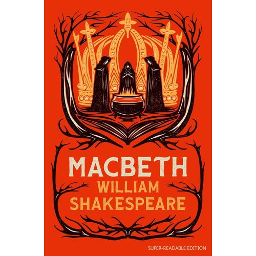 MACBETH - DYSLEXIA-FRIENDLY PLAYS - WILLIAM SHAKESPEARE