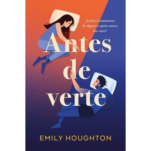 ANTES DE VERTE - EMILY HOUGHTON