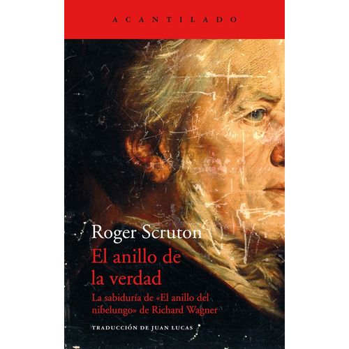 EL ANILLO DE LA VERDAD - ROGER SCRUTON