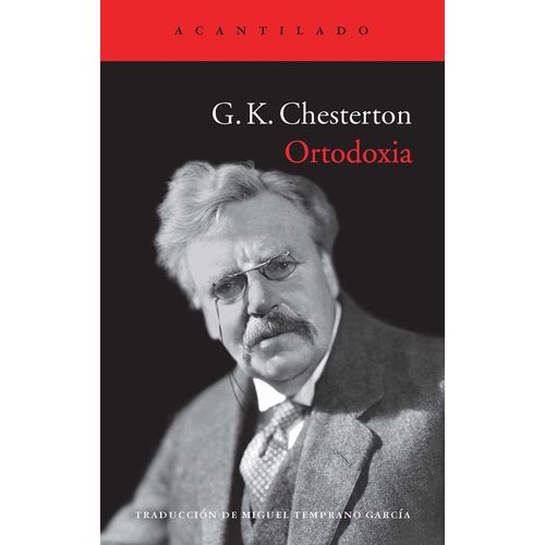 ORTODOXIA - GILBERT KEITH CHESTERTON