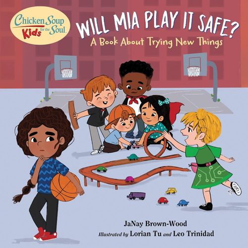 WILL MIA PLAY IT SAFE? - CHICKEN SOUP FOR THE SOUL KIDS