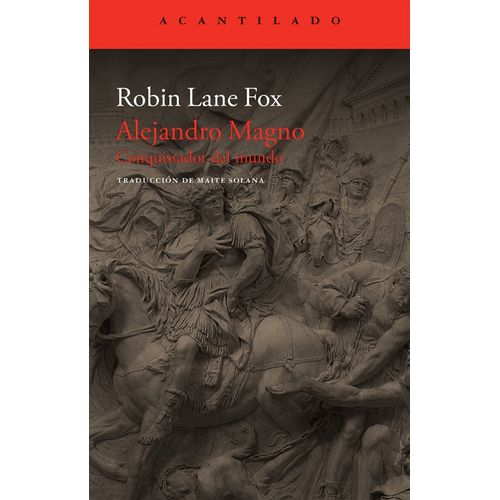 ALEJANDRO MAGNO - CONQUISTADOR DEL MUNDO