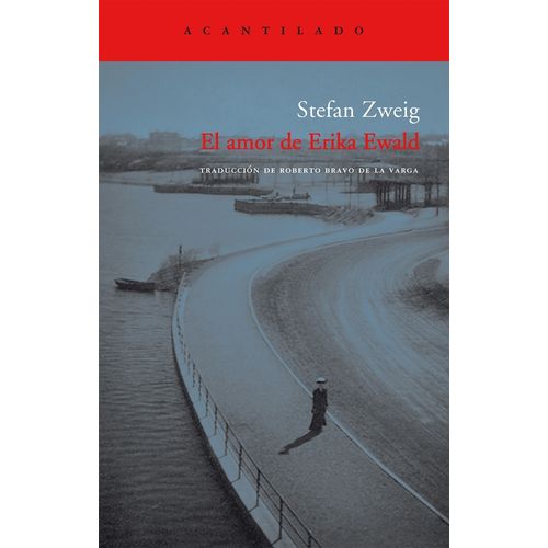 EL AMOR DE ERIKA EWALD - STEFAN ZWEIG