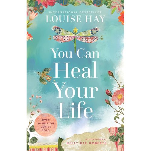 YOU CAN HEAL YOUR LIFE - LOUISE L. HAY