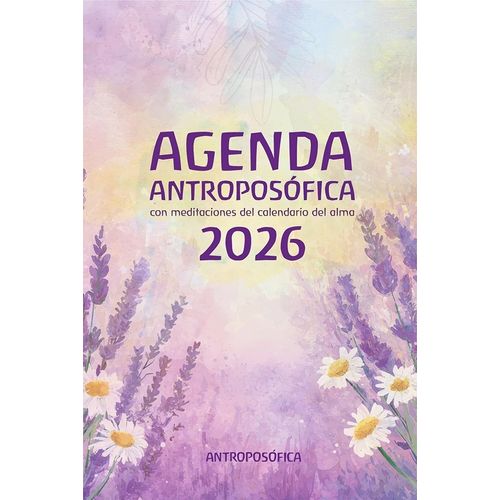 AGENDA 2026 ANTROPOSOFICA CON MEDITACIONES - STEINER