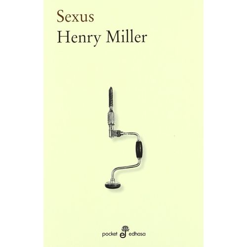 SEXUS - LA CRUCIFIXION ROSA 1 - HENRY MILLER