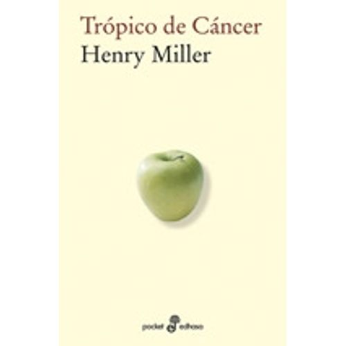 TROPICO DE CANCER - HENRY MILLER