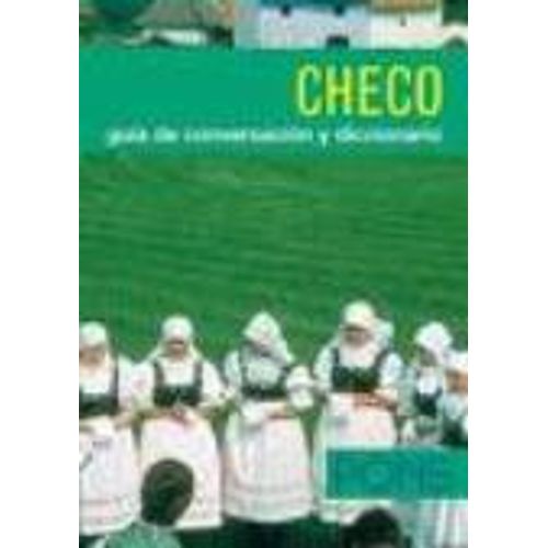 GUIA DE CONVERSACION Y DICCIONARIO - CHECO GUIA DE CONVERSACION Y DICCIONARIO - CHECO