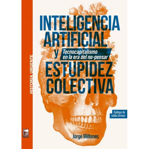 INTELIGENCIA ARTIFICIAL Y ESTUPIDEZ COLECTIVA - J. MILLONES