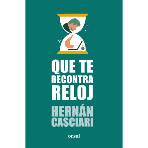 QUE TE RECONTRA RELOJ - HERNAN CASCIARI
