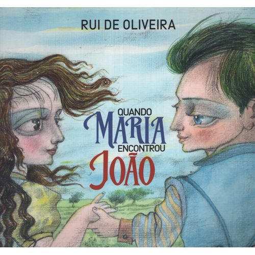 QUANDO MARIA ENCONTROU JOAO