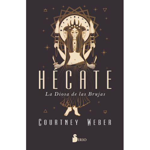 HECATE - LA DIOSA DE LAS BRUJAS - COURTNEY WEBER