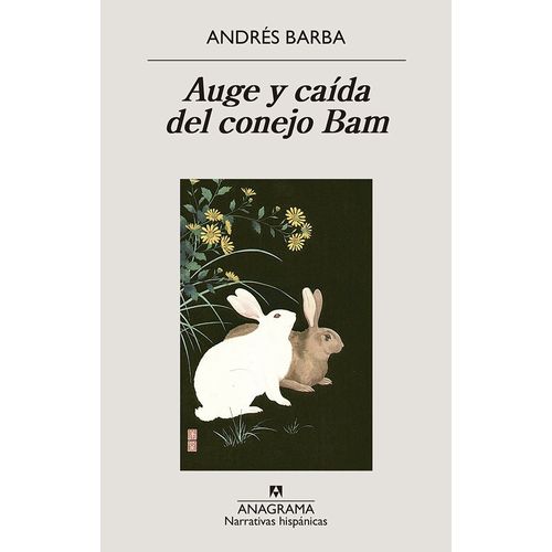 AUGE Y CAIDA DEL CONEJO BAM