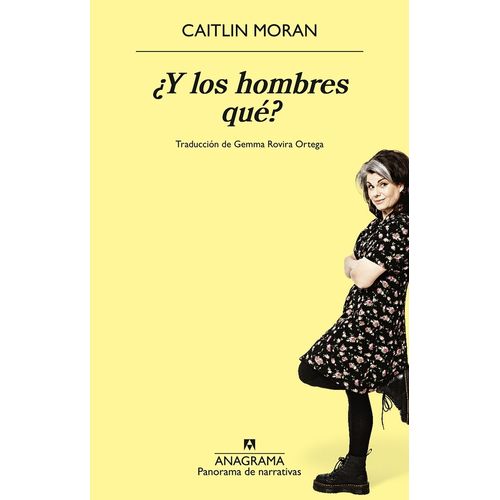 Y LOS HOMBRES QUE ? - CAITLIN MORAN