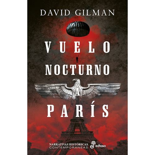 VUELO NOCTURNO A PARIS - DAVID GILMAN