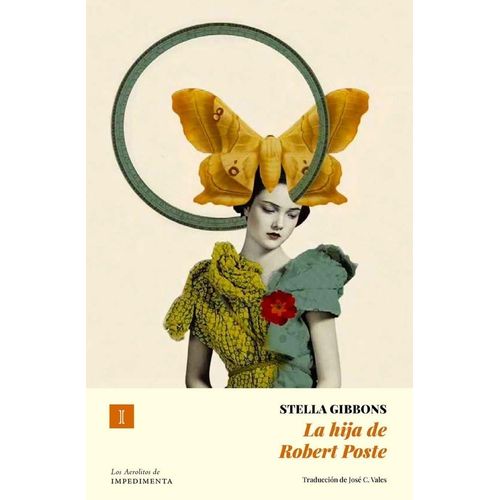 LA HIJA DE ROBERT POSTE - STELLA GIBBONS