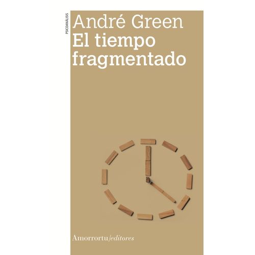 TIEMPO FRAGMENTADO 2/EDICION - ANDRE GREEN