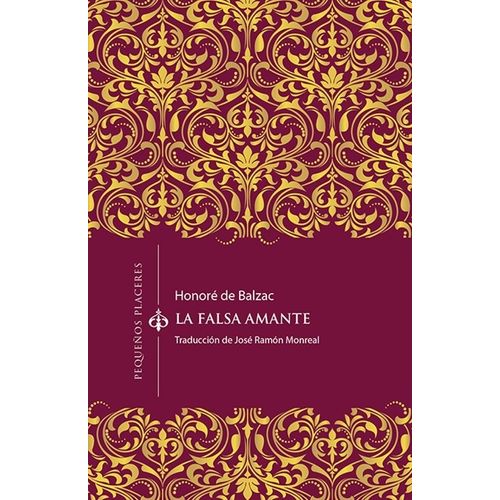 LA FALSA AMANTE - HONORE DE BALZAC