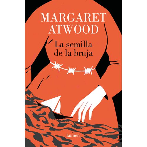 LA SEMILLA DE LA BRUJA - MARGARET ATWOOD