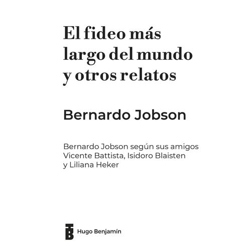 EL FIDEO MAS LARGO DEL MUNDO Y OTROS RELATOS - JOBSON