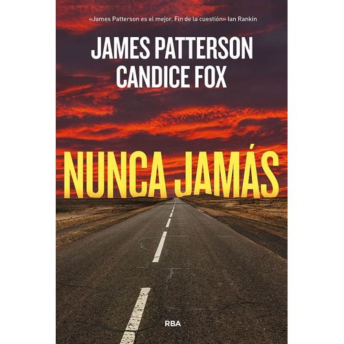 NUNCA JAMAS - JAMES PATTERSON / CANDICE FOX