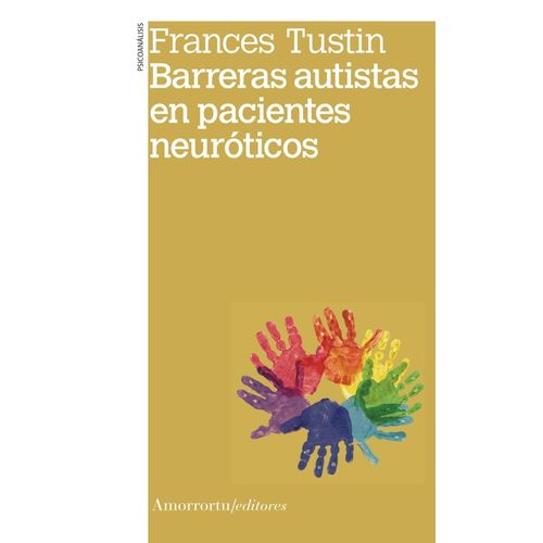 BARRERAS AUTISTAS EN PACIENTES NEUROTICOS - FRANCES TUSTIN