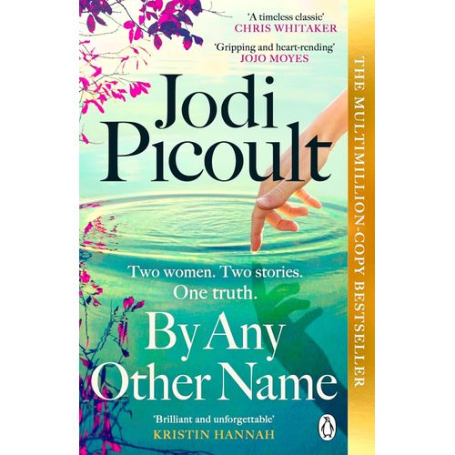 BY ANY OTHER NAME - JODI PICOULT