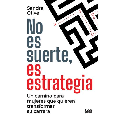 NO ES SUERTE ES ESTRATEGIA - SANDRA OLIVE