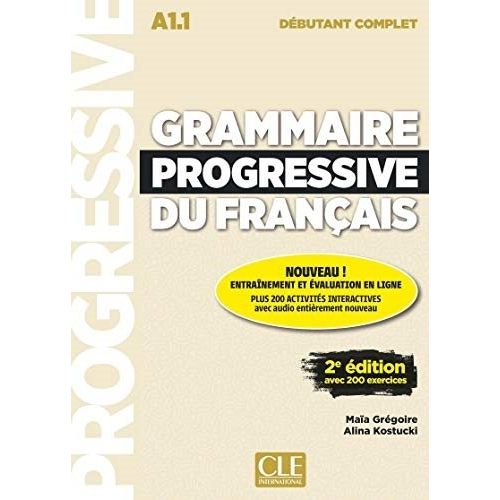 GRAMMAIRE PROGRESSIVE DU FRANCAIS DEBUTANT (2E.ED) + APPLI W