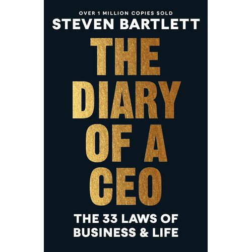 THE DIARY OF A CEO - THE 33 LAWS  - STEVEN BARTLETT