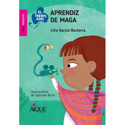 APRENDIZ DE MAGA - EL TREBOL AZUL - SERIE MAGENTA