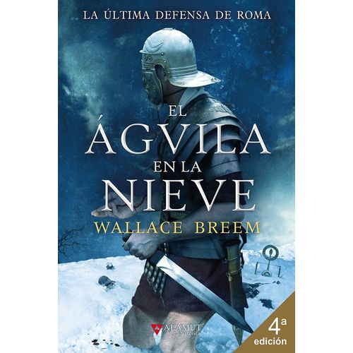 EL AGUILA EN LA NIEVE - WALLACE BREEM