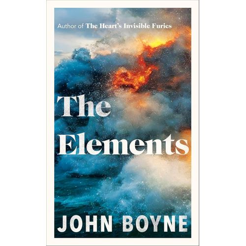 THE ELEMENTS - A NOVEL - JOHN BOYNE