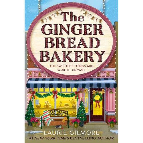 THE GINGERBREAD BAKERY - DREAM HARBOR 5 - LAURIE GILMORE