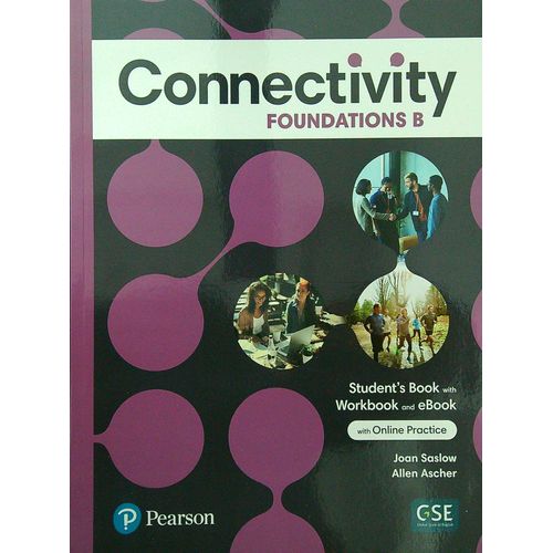 CONNECTIVITY FOUNDATIONS B - STUDENT'S BOOK + WORKBOOK + INT