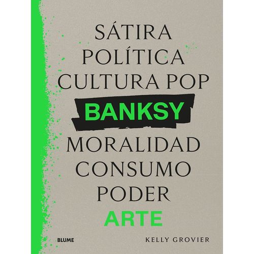 BANKSY - SATIRA, POLITICA, CULTURA POP, MORALIDAD, COSUMO, P