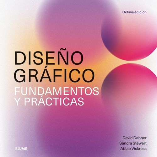 DISEÑO GRAFICO - FUNDAMENTOS Y PRACTICA - DAVID DABNER
