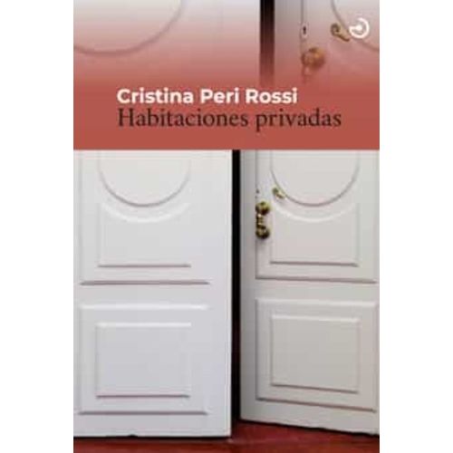HABITACIONES PRIVADAS - CRISTINA PERI ROSSI