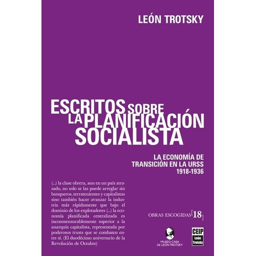 ESCRITOS SOBRE LA PLANIFICACION SOCIALISTA - LEON TROTSKY
