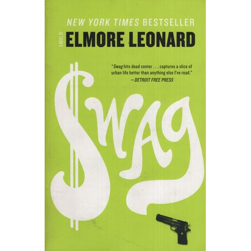 SWAN: A NOVEL - ELMORE LEONARD