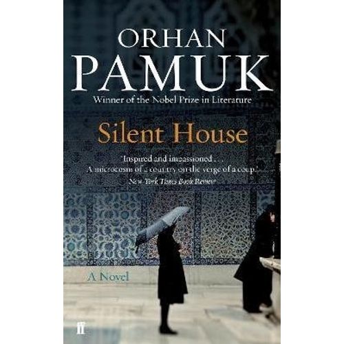 SILENT HOUSE - ORHAN PAMUK
