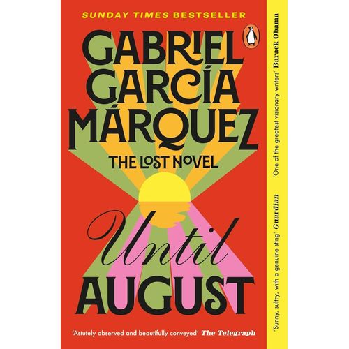 UNTIL AUGUST - GABRIEL GARCIA MARQUEZ
