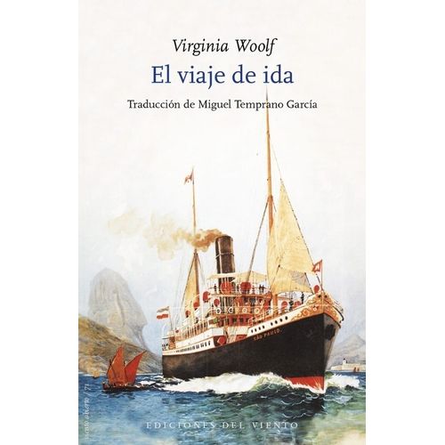 EL VIAJE DE IDA - VIRGINIA WOOLF
