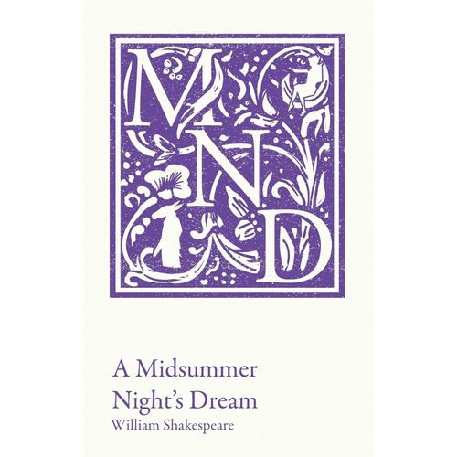 A MIDSUMMER NIGHT'S DREAM - WILLIAM SHAKESPEARE