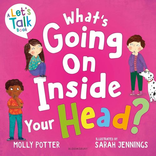 WHAT'S GOING ON INSIDE YOUR HEAD? - LET'S TALK -MOLLY POTTER